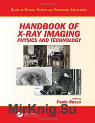 Handbook of X-ray Imaging: Physics and Technology