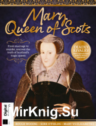 Mary, Queen of Scots (All About History)