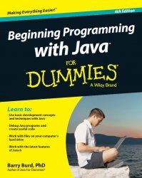 Beginning Programming with Java For Dummies, 4 edition