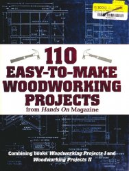 Weekend Woodworker: 110 Easy-to-Make Woodworking Projects