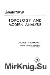 Introduction to Topology and Modern Analysis, Reprint Edition