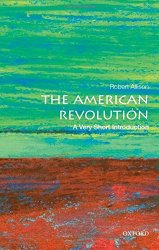 The American Revolution: A Very Short Introduction
