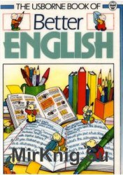 The Usborne Book of Better English