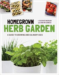 Homegrown Herb Garden: A Guide to Growing and Culinary Uses