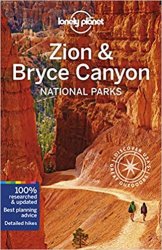 Lonely Planet Zion & Bryce Canyon National Parks, 4th Edition