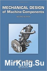 Mechanical Design of Machine Components 2nd Edition