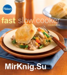 Fast Slow Cooker Cookbook