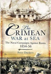 The Crimean War at Sea: The Naval Campaigns Against Russia 1854-56