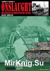 Onslaught: The German Invasion of Russia (Combat Camera 2)