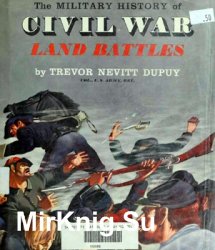The Military History of Civil War Land Battles