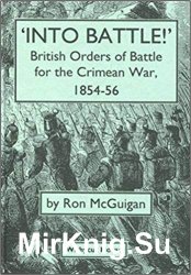 Into Battle!: British Orders of Battle for the Crimean War, 1854-56