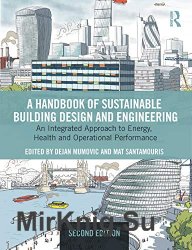 A Handbook of Sustainable Building Design and Engineering 2nd Edition