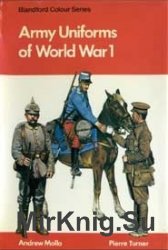 Blandford Colour Series - Army Uniforms of World War I