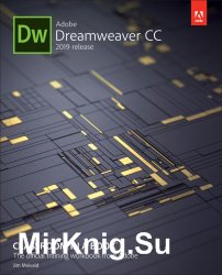 Adobe Dreamweaver CC Classroom in a Book, 2019 Release