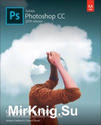 Adobe Photoshop CC Classroom in a Book, 2019 Release