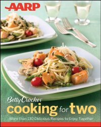 AARP/Betty Crocker Cooking for Two