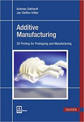 Additive Manufacturing: 3D Printing for Prototyping and Manufacturing