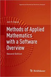 Methods of Applied Mathematics with a Software Overview, Second Edition
