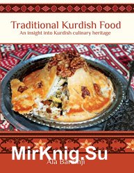 Traditional Kurdish Food: An insight into Kurdish culinary heritage