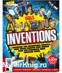 How It Works Book of Amazing Inventions First Edition