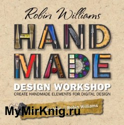 Handmade Design Workshop: Create Handmade Elements for Digital Design