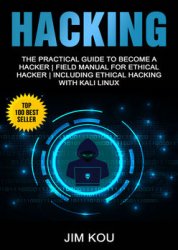 Hacking: The Practical Guide to Become a Hacker