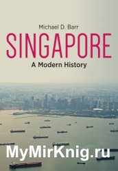 Singapore: A Modern History