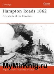 Hampton Roads 1862: Clash of the Ironclads (Osprey Campaign 103)