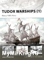 Tudor Warships (1): Henry VIII's Navy (Osprey New Vanguard 142)