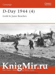 D-Day 1944 (4): Gold & Juno Beaches (Osprey Campaign 112)