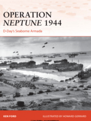 Osprey Campaign 268 - Operation Neptune 1944: D-Day's Seaborne Armada