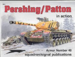 Pershing/Patton in Action (Squadron Signal 2040)
