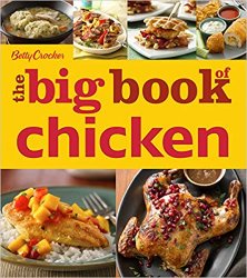 Betty Crocker The Big Book of Chicken