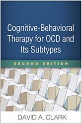 Cognitive-Behavioral Therapy for OCD and Its Subtypes, Second Edition