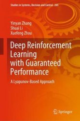 Deep Reinforcement Learning with Guaranteed Performance: A Lyapunov-Based Approach