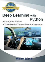 Deep Learning With Python by William Edison