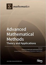 Advanced Mathematical Methods - Theory and Applications