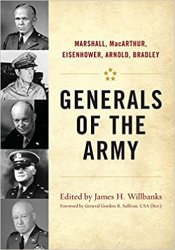 Generals of the Army: Marshall, MacArthur, Eisenhower, Arnold, Bradley