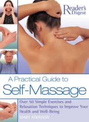 A Practical Guide to Self-Massage