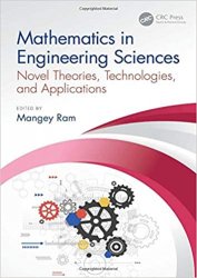 Mathematics in Engineering Sciences: Novel Theories, Technologies, and Applications