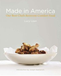 Made in America. Our Best Chefs Reinvent Comfort Food