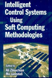 Intelligent Control Systens Using Soft Computing Methodologies