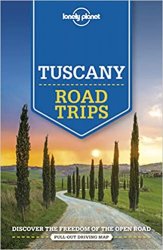 Lonely Planet Tuscany Road Trips, 2nd Edition