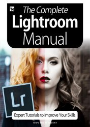 BDM's The Complete Lightroom Manual 6th Edition 2020