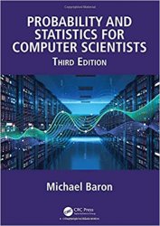 Probability and Statistics for Computer Scientists, 3rd Edition
