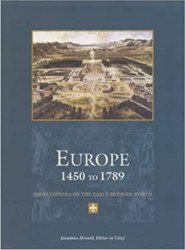 Encyclopedia of the Early Modern World. Europe 1450 to 1789 (Volume 2, C-F)