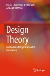 Design Theory. Methods and Organization for Innovation