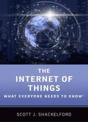 The Internet of Things: What Everyone Needs to Know