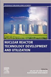 Nuclear Reactor Technology Development and Utilization