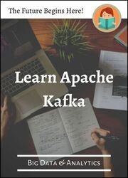 Learn Apache Kafka (Big Data & Analytics)